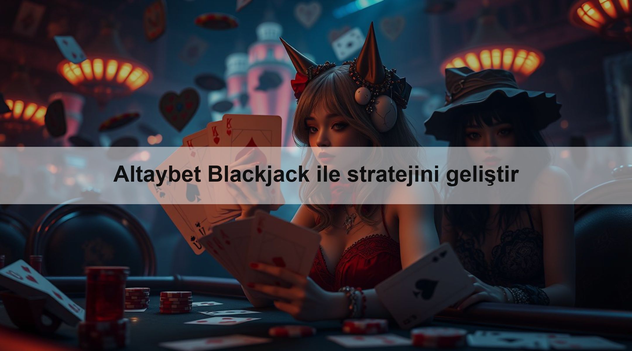 Altaybet Blackjack ile stratejini geliştir